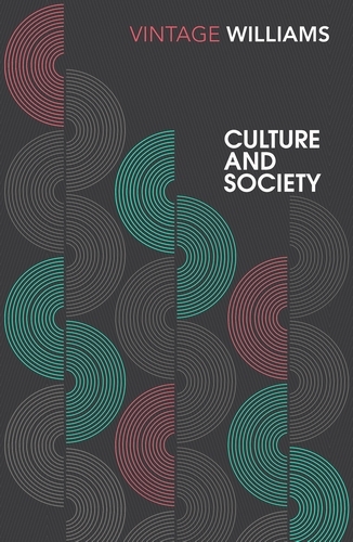 Book cover of Culture and Society by Raymond Williams