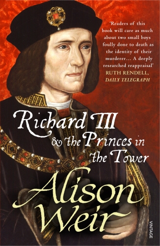Book cover of Richard III and the Princes in the Tower by Alison Weir