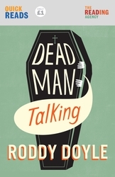 Book cover of Dead Man Talking by Roddy Doyle