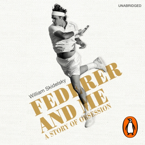 Book cover of Federer and Me by William Skidelsky