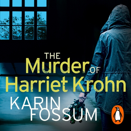 Book cover of The Murder of Harriet Krohn by Karin Fossum