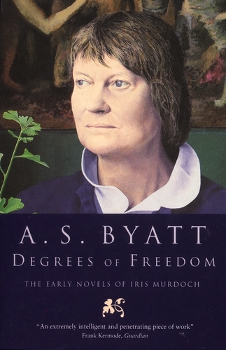 Book cover of Degrees of Freedom by A. S. Byatt