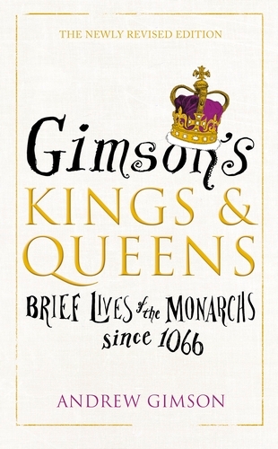 Book cover of Gimson’s Kings and Queens by Andrew Gimson