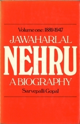 Book cover of Jawaharlal Nehru;a Biography Volume 1 1889-1947 by Sarvepalli Gopal