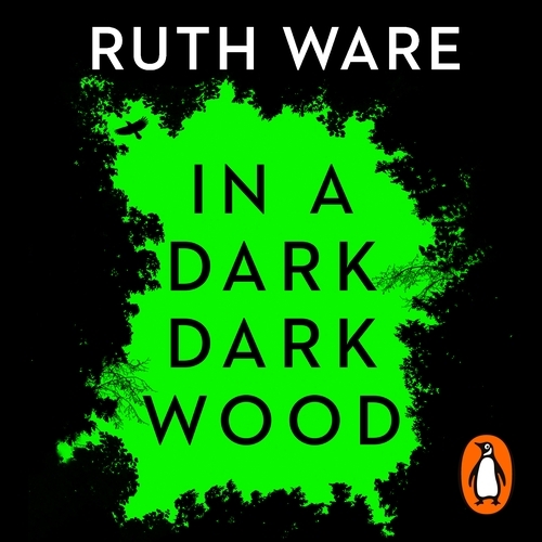 Book cover of In a Dark, Dark Wood by Ruth Ware