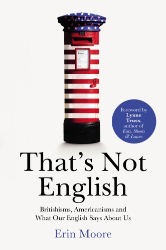 Book cover of That's Not English by Erin Moore