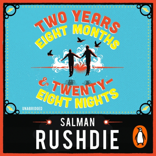 Book cover of Two Years Eight Months and Twenty-Eight Nights by Salman Rushdie