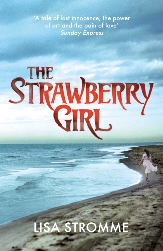 Book cover of The Strawberry Girl by Lisa Stromme