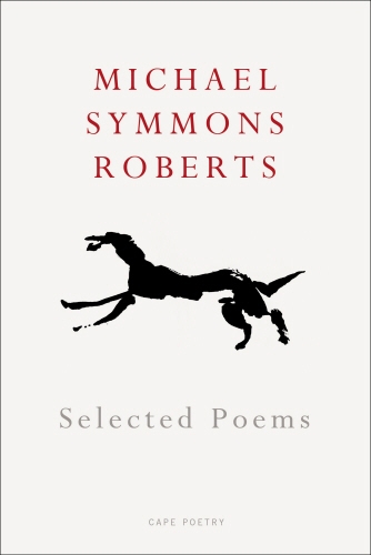 Book cover of Selected Poems by Michael Symmons Roberts