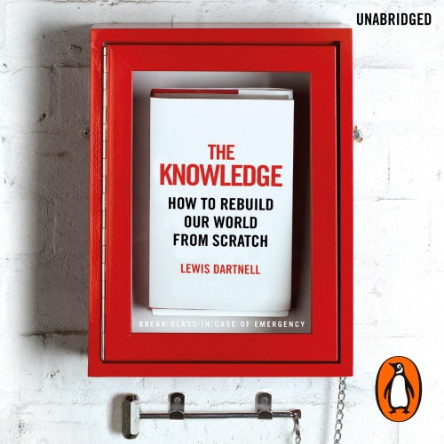 Book cover of The Knowledge by Lewis Dartnell
