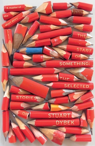 Book cover of The Start of Something by Stuart Dybek