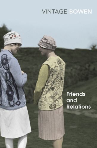 Book cover of Friends And Relations by Elizabeth Bowen