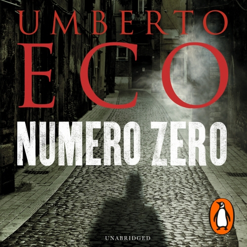 Book cover of Numero Zero by Umberto Eco