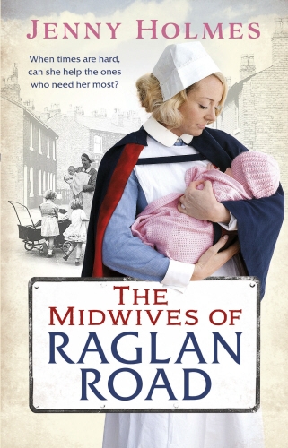 Book cover of The Midwives of Raglan Road by Jenny Holmes