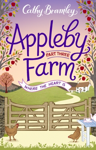 Book cover of Appleby Farm - Part Three by Cathy Bramley