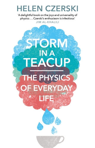 Book cover of Storm in a Teacup by Helen Czerski
