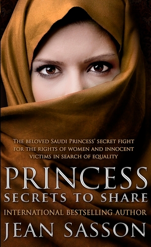 Book cover of Princess: Secrets to Share by Jean Sasson