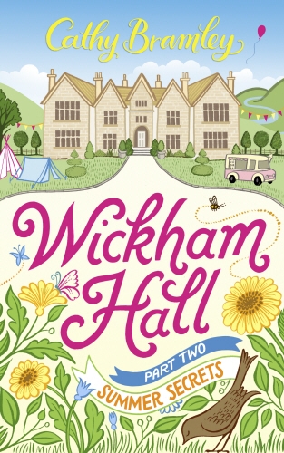 Book cover of Wickham Hall - Part Two by Cathy Bramley