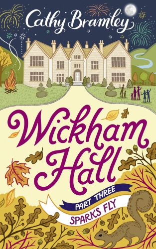 Book cover of #3 - Wickham Hall - Part Three by Cathy Bramley