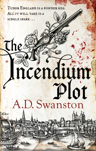 Book cover of The Incendium Plot by A D Swanston
