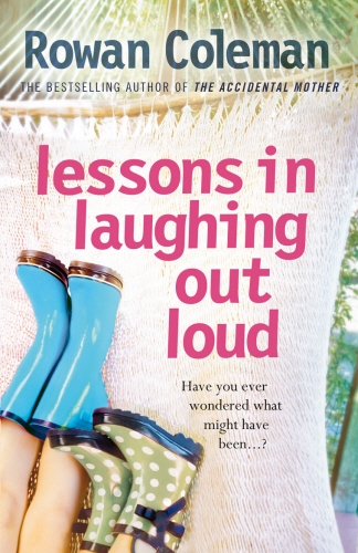 Book cover of Lessons in Laughing Out Loud by Rowan Coleman
