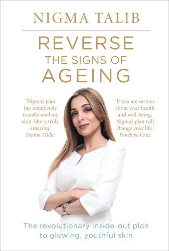 Book cover of Reverse the Signs of Ageing by Nigma Talib