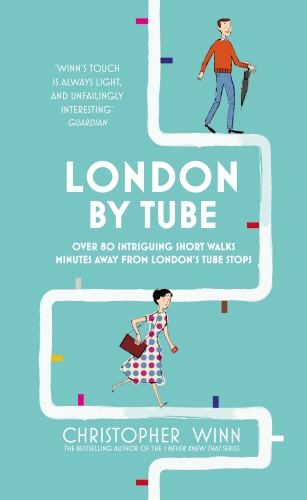 Book cover of London By Tube by Christopher Winn