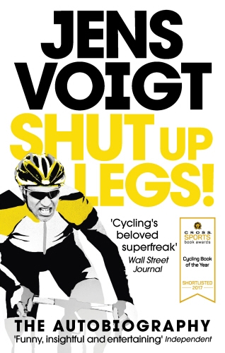 Book cover of Shut up Legs! by Jens Voigt