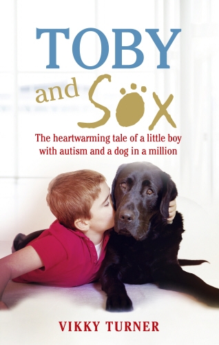 Book cover of Toby and Sox by Vikky Turner, Neil Turner