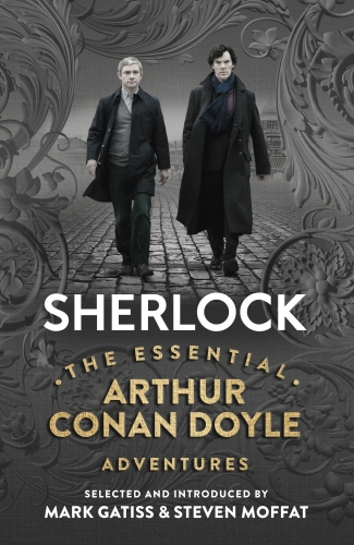 Book cover of Sherlock: The Essential Arthur Conan Doyle Adventures by Arthur Conan Doyle