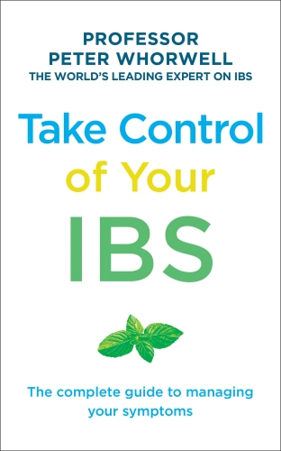 Book cover of Take Control of your IBS by Peter Whorwell