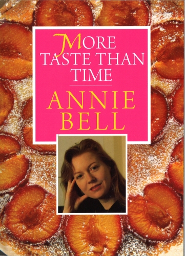 Book cover of More Taste Than Time by Annie Bell