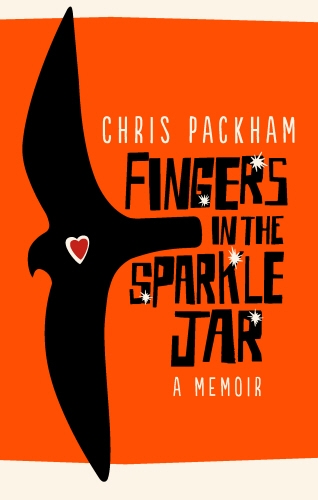 Book cover of Fingers in the Sparkle Jar by Chris Packham
