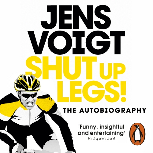 Book cover of Shut up Legs! by Jens Voigt