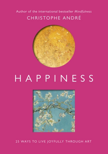 Book cover of Happiness by Christophe Andre