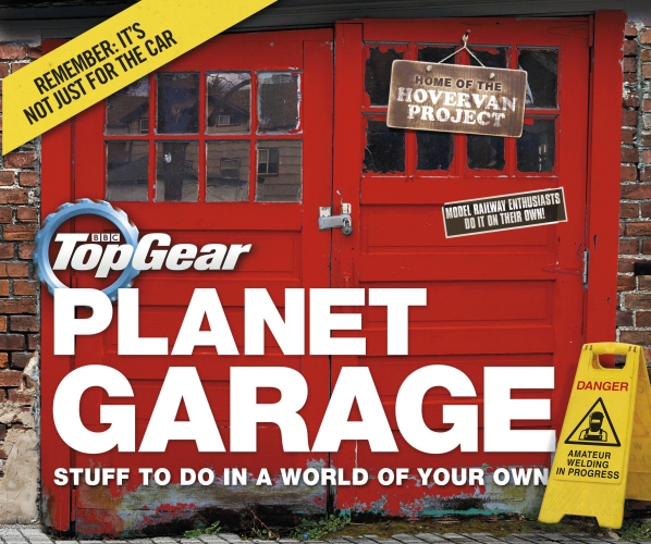 Book cover of Top Gear: Planet Garage by Richard Porter