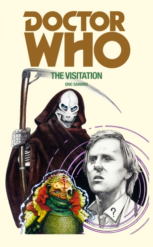Book cover of Doctor Who: The Visitation by Eric Saward
