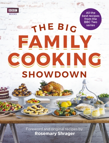 Book cover of The Big Family Cooking Showdown by BBC Books