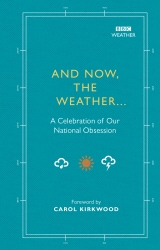 Book cover of And Now, The Weather... by Alison Maloney