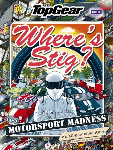 Book cover of Where's Stig: Motorsport Madness by Rod Hunt