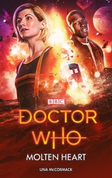 Book cover of Doctor Who: Molten Heart by Una McCormack