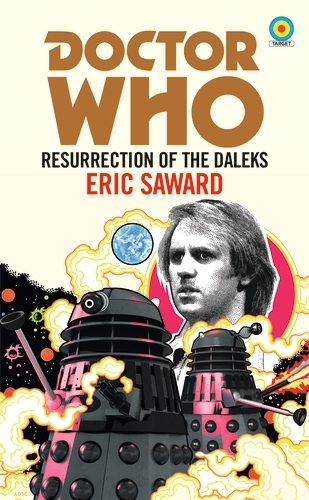 Book cover of Doctor Who: Resurrection of the Daleks (Target Collection) by Eric Saward