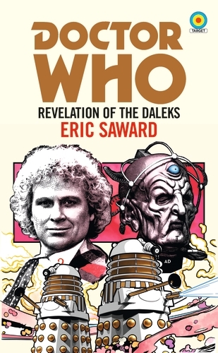 Book cover of Doctor Who: Revelation of the Daleks (Target Collection) by Eric Saward