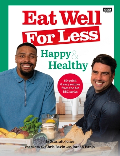 Book cover of Eat Well for Less: Happy & Healthy by Jo Scarratt-Jones