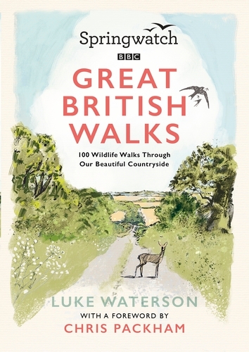 Book cover of Springwatch: Great British Walks by Luke Waterson