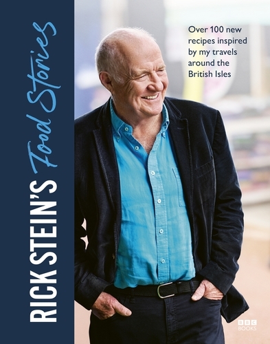Book cover of Rick Stein’s Food Stories by Rick Stein