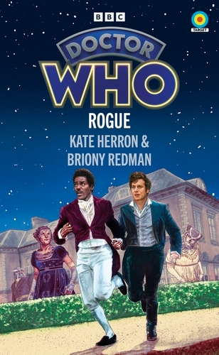 Book cover of Doctor Who: Rogue (Target Collection) by Kate Herron, Briony Redman