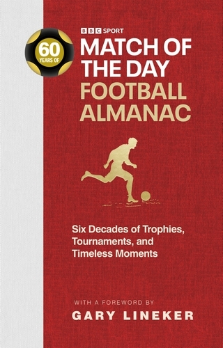 Book cover of Match of the Day Football Almanac by Nick Constable
