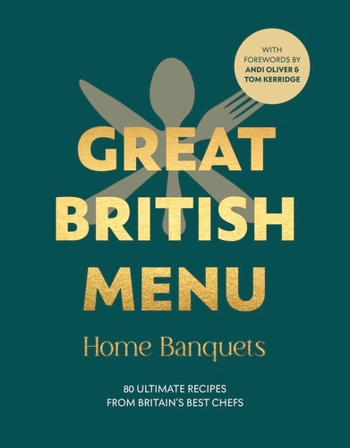 Book cover of Great British Menu: Home Banquets by Avril Beaven