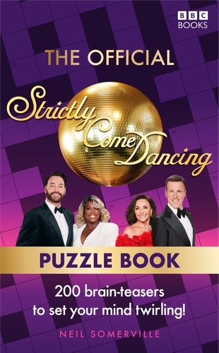 Book cover of The Official Strictly Come Dancing Puzzle Book by Neil Somerville